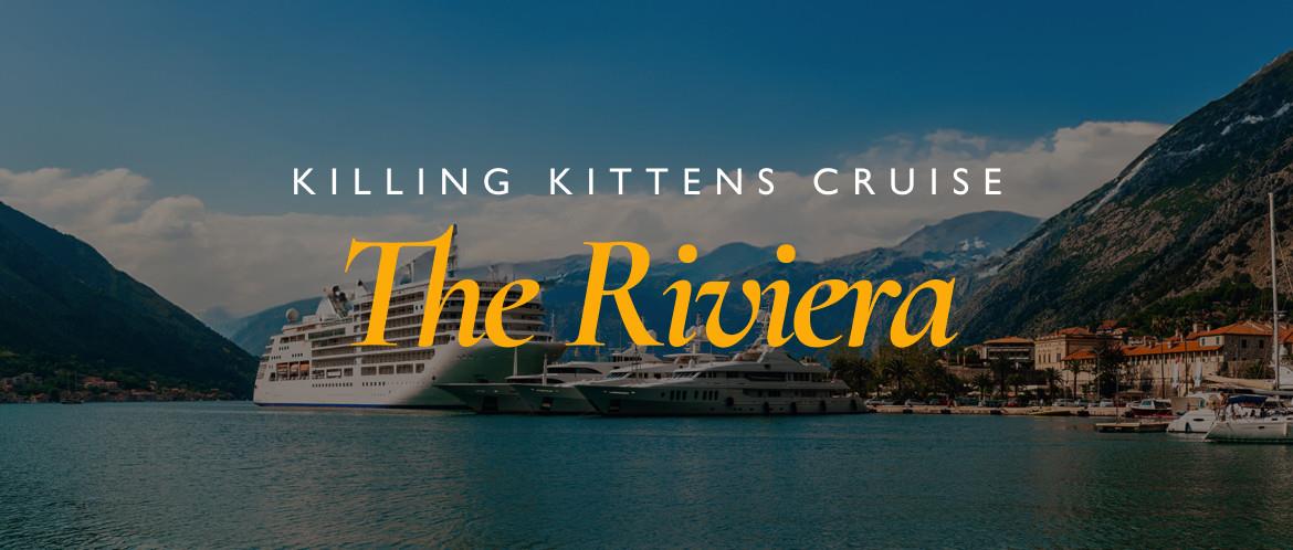 Killing Kittens Cruises